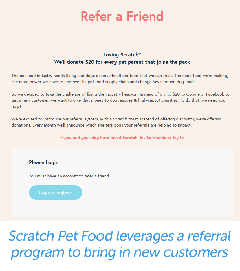 Scratch Pet Food leverages a referral program to bring in new customers.
