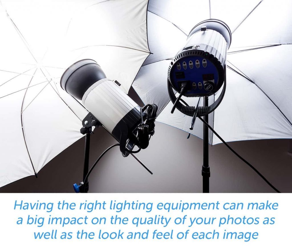 Having the right lighting equipment has a big impact on the quality, look, and feel of photos